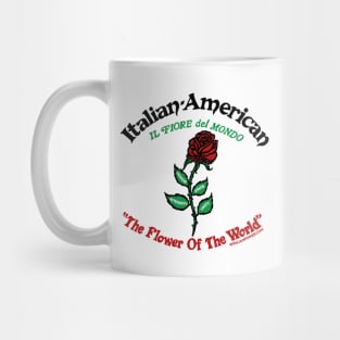 RETRO REVIVAL - Italian Americans “The Flower of the World” Mug